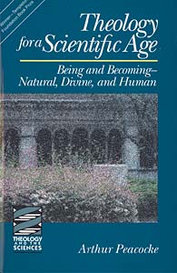 Theology for a Scientific Age: Being and Becoming—Natural, Divine, and Human