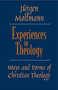 Experiences in Theology: Ways and Forms of Christian Theology