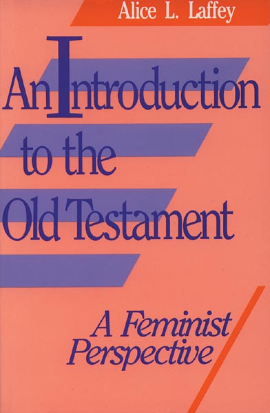 An Introduction to the Old Testament: A Feminist Perspective