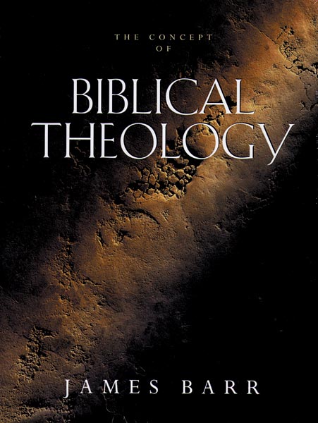 The Concept of Biblical Theology: An Old Testament Perspective