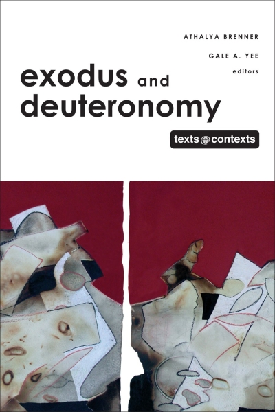 Exodus and Deuteronomy: Texts @ Contexts series