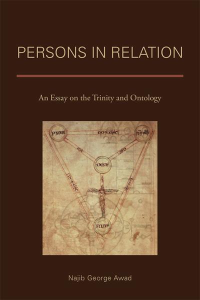Persons in Relation: An Essay on the Trinity and Ontology