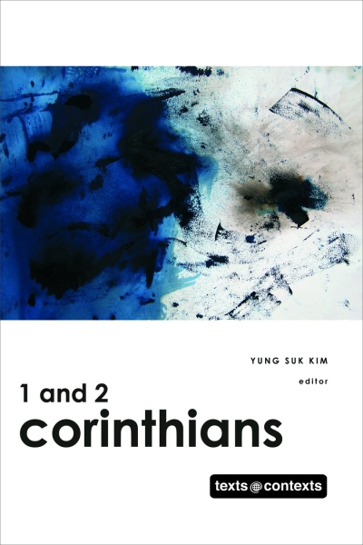 1 and 2 Corinthians: Texts @ Contexts series