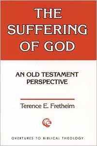 The Suffering of God: An Old Testament Perspective