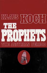 The Prophets, Volume 1: The Assyrian Period