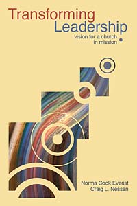 Transforming Leadership: New Vision for a Church in Mission
