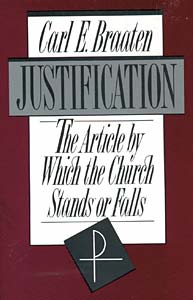 Justification: The Article by Which the Church Stands or Falls