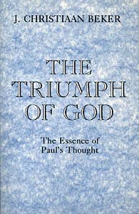 The Triumph of God: The Essence of Paul's Thought
