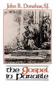 The Gospel in Parable: Metaphor, Narrative, and Theology in the Synoptic Gospels