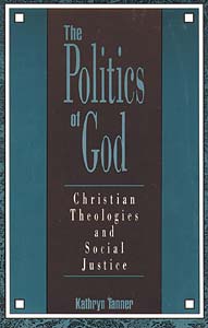 The Politics of God: Christian Theologies and Social Justice