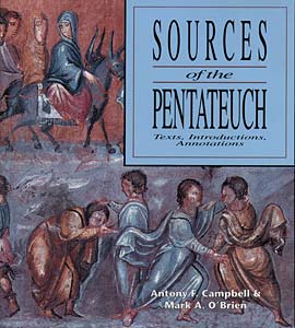 Sources of the Pentateuch: Text, Introduction, Annotations