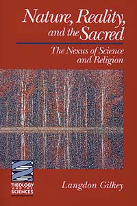 Nature, Reality, and the Sacred: The Nexus of Science and Religion