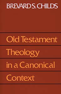 Old Testament Theology in a Canonical Context