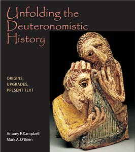 Unfolding the Deuteronomistic History: Origins, Upgrades, Present Text