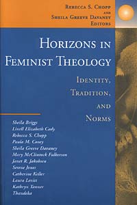 Horizons in Feminist Theology: Identity, Traditions, and Norms