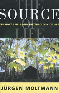 The Source of Life: The Holy Spirit and the Theology of Life