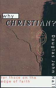 Why Christian? For Those on the Edge of Faith