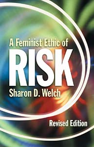 A Feminist Ethic of Risk: Revised Edition