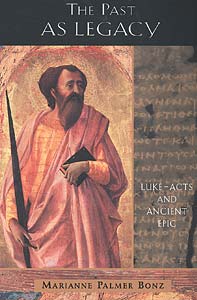 The Past as Legacy: Luke-Acts and Ancient Epic