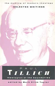 Paul Tillich: Theologian of the Boundaries
