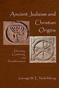 Ancient Judaism and Christian Origins: Diversity, Continuity, and Transformation