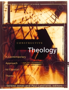 Constructive Theology: A Contemporary Approach to Classical Themes