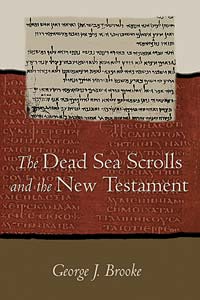 The Dead Sea Scrolls and the New Testament