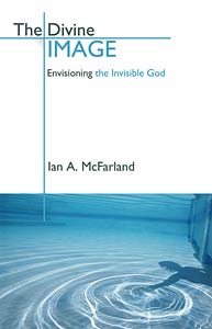 The Divine Image: Envisioning the Invisible God