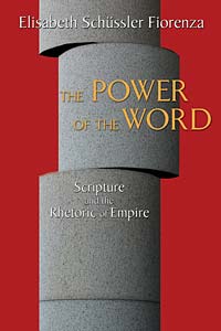 The Power of the Word: Scripture and the Rhetoric of Empire