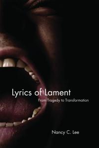 Lyrics of Lament: From Tragedy to Transformation