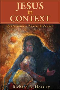 Jesus in Context: Power, People, and Performance