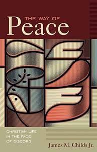 The Way of Peace: Christian Life in Face of Discord