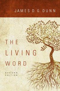 The Living Word: Second Edition