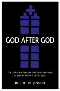 God after God: The God of the Past and the God of the Future as Seen in the Work of K