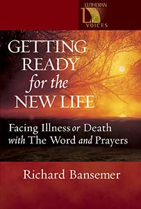 eBook-Getting Ready for the New Life: Facing Illness or Death with the Word and Prayers
