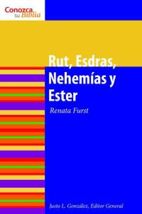 Rut, Esdras, Nehemias y Ester