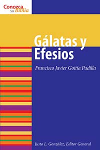 Galatas y Efesios: (Galatians and Ephesians)