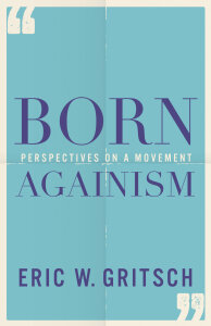 Born Againism: Perspectives on a Movement