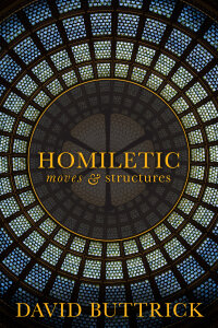 Homiletic: Moves and Structures