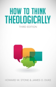 How to Think Theologically: Third Edition