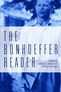 The Bonhoeffer Reader