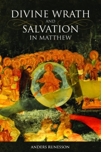 Divine Wrath and Salvation in Matthew: The Narrative World of the First Gospel