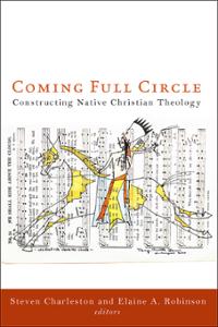 Coming Full Circle: Constructing Native Christian Theology