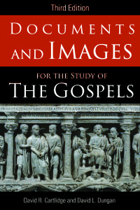 Documents and Images for the Study of the Gospels: Third Edition