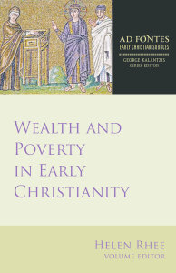 Wealth and Poverty in Early Christianity