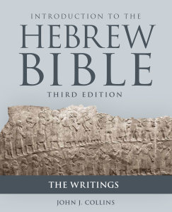 Introduction to the Hebrew Bible, Third Edition: The Writings
