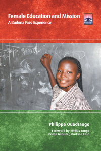 Female Education and Mission: A Burkina Faso Experience