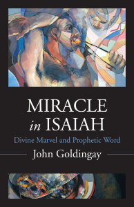 Miracle in Isaiah: Divine Marvel and Prophetic World