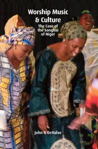 Worship Music & Culture: The Case of the Songhai of Niger