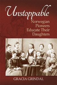 Unstoppable: Norwegian Pioneers Educate Their Daughters